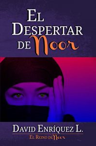 Descargar El Despertar de Noor (El Reino de Noor nº 1) pdf, epub, ebook