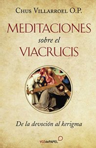 Descargar Meditaciones sobre el Viacrucis pdf, epub, ebook