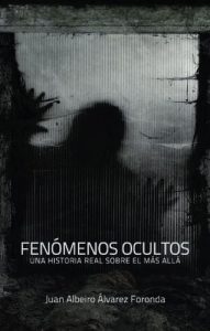 Descargar FENÓMENOS OCULTOS UNA HISTORIA REAL SOBRE EL MÁS ALLÁ pdf, epub, ebook