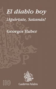 Descargar El diablo hoy (Cuadernos Palabra) pdf, epub, ebook