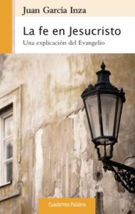 Descargar La fe en Jesucristo (Cuadernos Palabra) pdf, epub, ebook