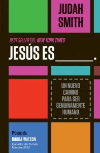 Descargar Jesús es ___.: Un nuevo camino para ser genuinamente humano pdf, epub, ebook
