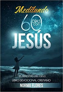 Descargar Meditando 60 días con Jesús: El maestro del cielo N° 1- Libro Devocional Cristiano pdf, epub, ebook