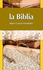 Descargar La Biblia (25 preguntas) pdf, epub, ebook