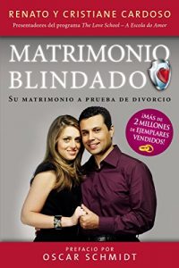 Descargar Matrimonio Blindado: Su matrimonio a prueba de divorcio pdf, epub, ebook