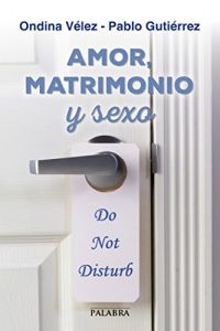 Descargar Amor, matrimonio y sexo (dBolsillo) pdf, epub, ebook