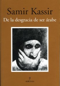Descargar De la desgracia de ser árabe pdf, epub, ebook