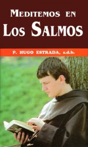 Descargar Meditemos en los Salmos (Colección P. Hugo Estrada nº 31) pdf, epub, ebook