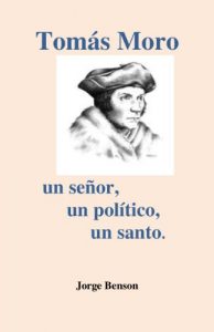Descargar Tomas Moro: Un señor, un político, un santo. pdf, epub, ebook