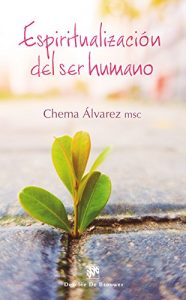 Descargar Espiritualización del ser humano (Caminos) pdf, epub, ebook