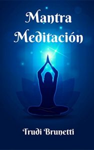 Descargar Mantra Meditación pdf, epub, ebook
