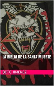 Descargar La Biblia  de La Santa Muerte pdf, epub, ebook