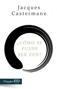 Descargar ¿CÓMO SE PUEDE SER ZEN? (Yoga, zen) pdf, epub, ebook