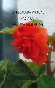 Descargar La escalada virtual hacia la cuarta dimension pdf, epub, ebook