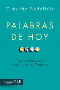Descargar PALABRAS DE HOY. Una orientación a la luz de la Palabra (Espiritualidad) pdf, epub, ebook