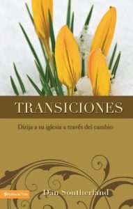 Descargar Transiciones: Dirija a su iglesia a través del cambio pdf, epub, ebook