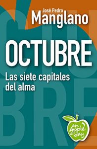 Descargar Octubre: Las siete capitales del alma (an Apple a day nº 10) pdf, epub, ebook