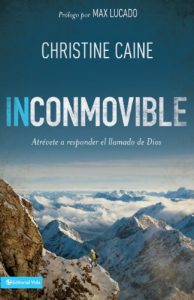 Descargar Inconmovible: Atrévete a responder el llamado de Dios pdf, epub, ebook