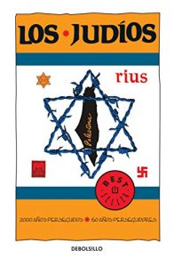 Descargar Los judíos: 2000 años perseguidos, 50 años perseguidores pdf, epub, ebook