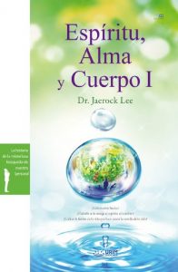 Descargar Espíritu, Alma y Cuerpo I pdf, epub, ebook