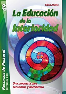 Descargar La Educación de la interioridad (Recursos de pastoral) pdf, epub, ebook