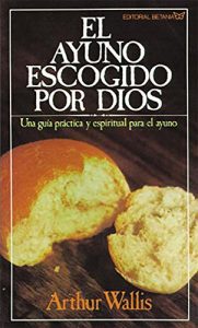 Descargar El ayuno escogido por Dios pdf, epub, ebook