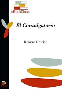Descargar El Comulgatorio (Anotado) pdf, epub, ebook