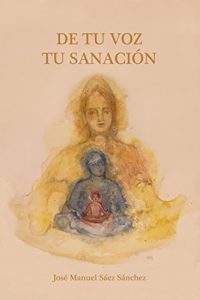 Descargar De Tu Voz Tu Sanación pdf, epub, ebook