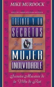 Descargar Treinta Y Un Secretos De Una Mujer Inolvidable pdf, epub, ebook