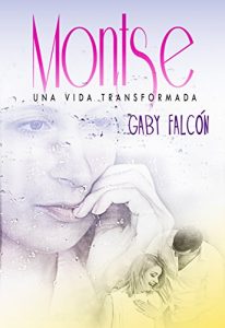 Descargar Montse: Una vida transformada pdf, epub, ebook