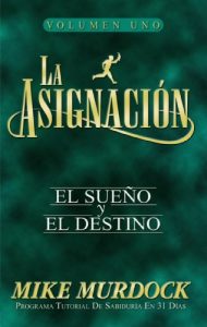 Descargar La Asignación: El Sueño Y El Destino, Volumen 1 pdf, epub, ebook