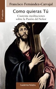 Descargar Como quieras Tú (Cuadernos Palabra) pdf, epub, ebook