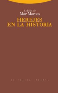 Descargar Herejes en la historia (Estructuras y Procesos. Religión) pdf, epub, ebook