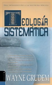 Descargar Teología Sistemática de Grudem: Introducción a la doctrina bíblica pdf, epub, ebook