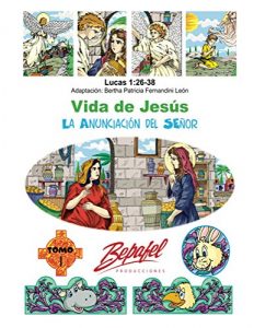 Descargar Vida de Jesús-La anunciación del Señor: ILUSTRADO pdf, epub, ebook