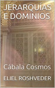 Descargar JERARQUÍAS E DOMINIOS: Cábala Cosmos pdf, epub, ebook