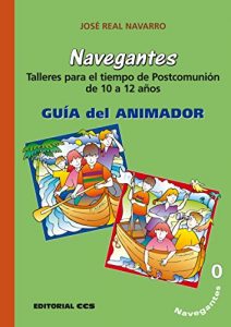 Descargar Navegantes 0. Guía del animador (Postcomunion) pdf, epub, ebook