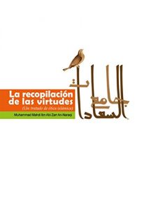 Descargar la Recopilación de las Virtudes: Un tratado de ética islámica pdf, epub, ebook