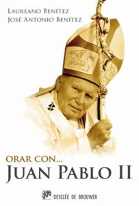 Descargar Orar con Juan Pablo II (Hablar con Jesús) pdf, epub, ebook