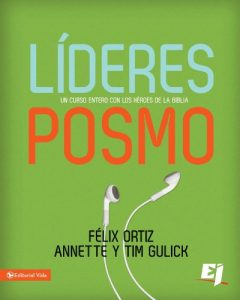 Descargar Líderes Posmo: Un año entero con los héroes de la Biblia (Especialidades Juveniles) pdf, epub, ebook