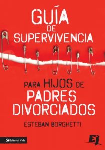 Descargar Guía de supervivencia para hijos de padres divorciados (Especialidades Juveniles) pdf, epub, ebook