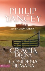 Descargar Gracia divina vs. condena humana pdf, epub, ebook