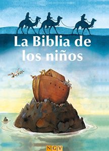 Descargar La Biblia de los niños: Historias del Antiguo y del Nuevo Testamento pdf, epub, ebook