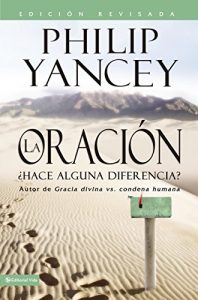 Descargar La Oración – Edición revisada: ¿Hace alguna diferencia? pdf, epub, ebook