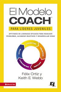 Descargar El MODELO COACH para Líderes Juveniles (Especialidades Juveniles) pdf, epub, ebook