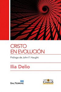 Descargar CRISTO EN EVOLUCIÓN. Prólogo de John F. Haught (Ciencia y Religión) pdf, epub, ebook