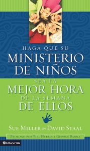 Descargar Haga que su ministerio de niños sea la mejor hora de la semana de ellos pdf, epub, ebook