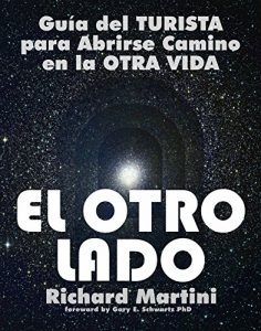 Descargar “El Otro Lado”   Guía del Turista para Abrirse Camino en la Otra Vida pdf, epub, ebook