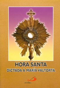 Descargar Hora santa dedicada a María Valtorta pdf, epub, ebook