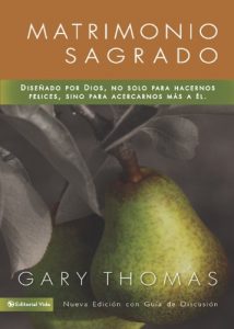 Descargar Matrimonio Sagrado, nueva edición: ¿Y si Dios diseñó el matrimonio para santificarnos más que para hacernos felices? pdf, epub, ebook